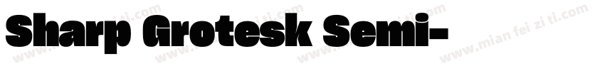 Sharp Grotesk Semi字体转换